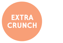 extra crunch